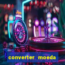 converter moeda cruzeiro para real